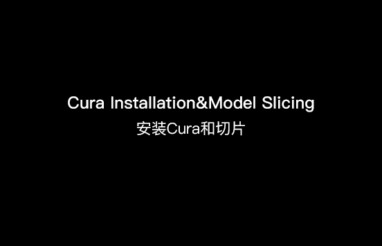 Cura Installation&Model Slicing