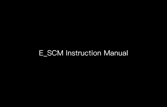 E_SCM Instruction Manual
